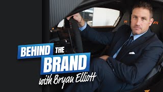 Behind the Brand w/ Bryan Elliott [A SHOW FOR ENTREPRENEURS ]